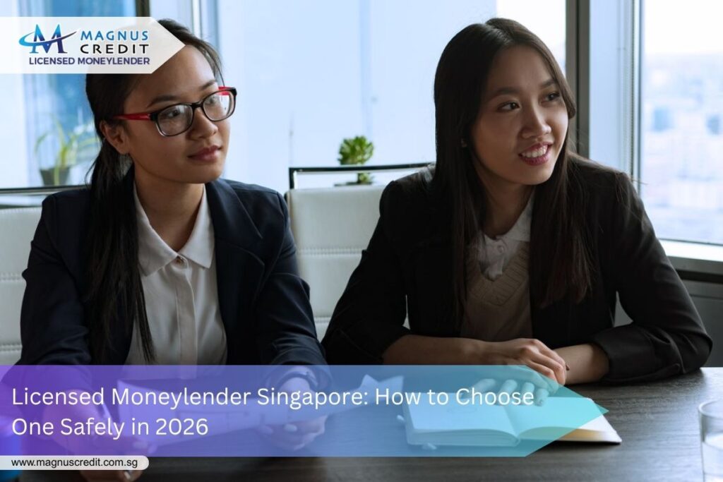 This a complete guide on how to choose a licensed moneylender in Singapore 2026